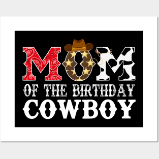 Mom of The Birthday Cowboy 1st First Birthday Cowboy Western Rodeo Party Posters and Art